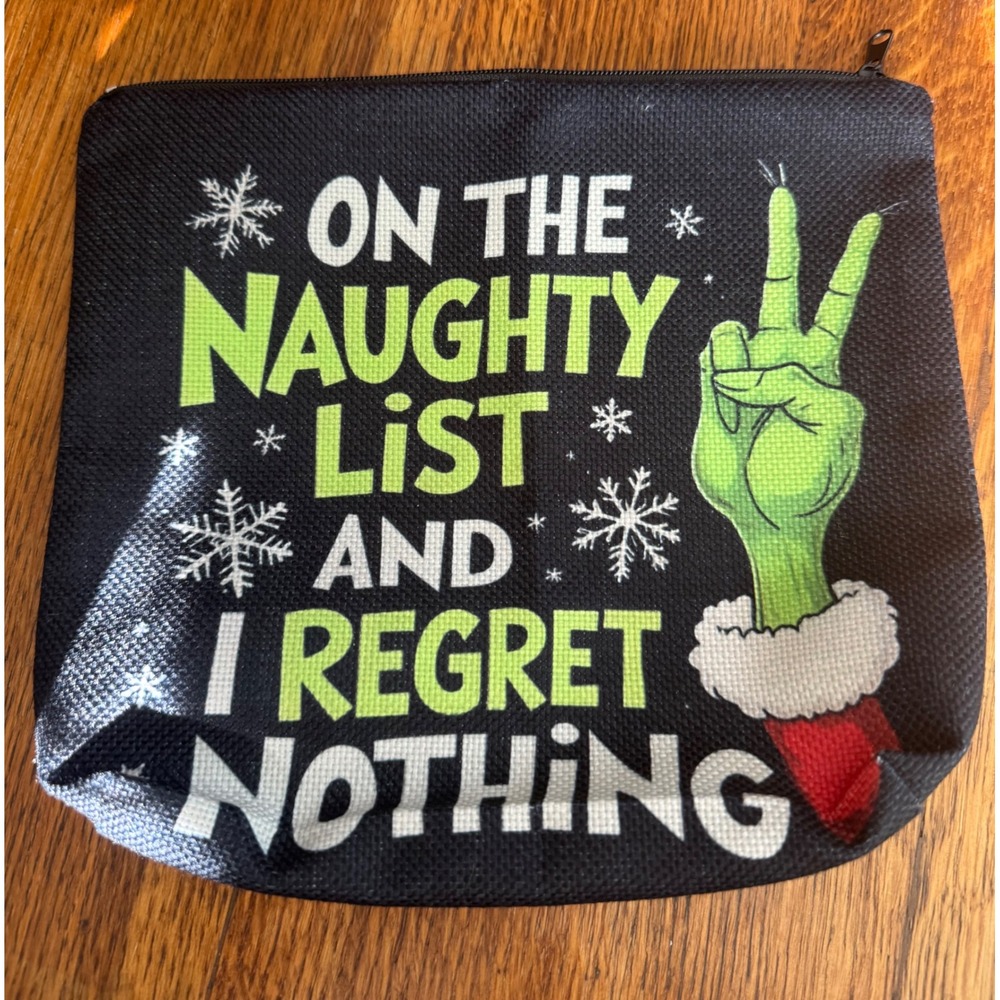 Grinch Naughty List Regret Nothing Makeup Bag Christmas Travel Pouch Black